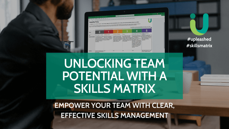 Unlocking Team Potential with a Skills Matrix – upleashed
